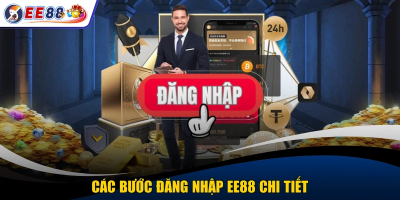 Các bước đăng nhập EE88 chi tiết