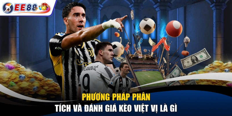 Phương pháp phân tích và đánh giá kèo việt vị là gì